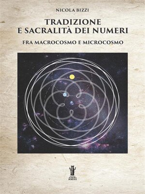 cover image of Tradizione e sacralità dei numeri fra macrocosmo e microcosmo